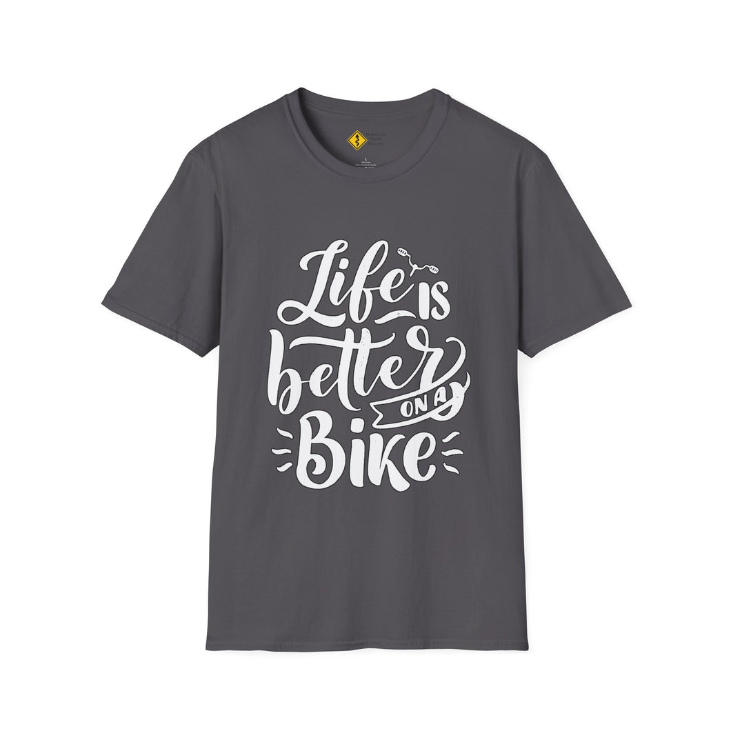 Life Is Better On A Bike Motorcycle Ride T-Shirt